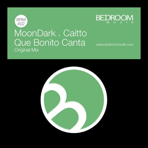 MoonDark, Caitto - Que Bonito Canta [BRM402]